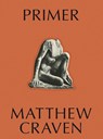 PRIMER - Matthew Craven - 9781944860189