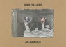 Some Collages: Jim Jarmusch - Jim Jarmusch ; Randy Kennedy ; Leuc Sante - 9781944860424