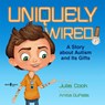 Uniquely Wired - Julia (Julia Cook) Cook - 9781944882198
