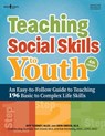Teaching Social Skills to Youth, 4th Edition - Jeff (Jeff Tierney) Tierney ; Erin (Erin Green) Green ; Tom (Tom Dowd) Dowd ; Kat (Kat McGrady) McGrady - 9781944882976