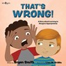 Thats Wrong! - Bryan (Bryan Smith) Smith - 9781944882990