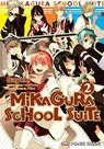 Mikagura School Suite 2 - Sayuki ; Last Note - 9781944937980
