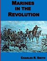 Marines in the Revolution - SMITH,  Charles R. - 9781944961596