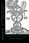 HERBAL ALCHEMY - Frater M. T. O. - 9781944963002