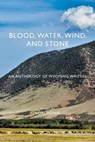 Blood, Water, Wind, and Stone - Lori Howe - 9781944986032