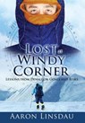 Lost at Windy Corner - Aaron Linsdau - 9781944986209