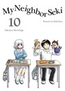 My Neighbor Seki 10 - Takuma Morishige - 9781945054518