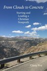 From Clouds to Concrete - Cinny Roy - 9781945091148