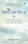 Dream Talk - Katrina Wilson - 9781945091681
