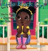 Little Black Girl You're Such a Chocolate Cutie - Monique Leonard - 9781945102783