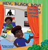 Hey, Black Boy! You're the Coolest Kid I Know! - Monique Leonard - 9781945102905