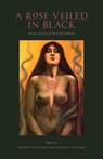 A Rose Veiled in Black: Art and Arcana of Our Lady Babalon - Robert Fitzgerald - 9781945147289