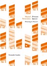 Shared Structures. Private Spaces - Fernanda Canales - 9781945150883