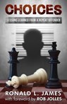 Choices - Ron L James - 9781945169069