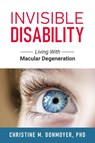 Invisible Disability - Christine Donmoyer - 9781945169816