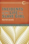 Incidents in the Life of a Slave Girl - Harriet Ann Jacobs - 9781945186103