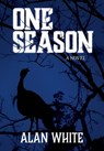 One Season - Alan White - 9781945190179