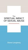 The Spiritual Impact of Sexual Abuse - Diane Langberg - 9781945270659