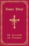 The Roman Ritual - REV Philip T Weller - 9781945275173