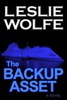 The Backup Asset - Leslie Wolfe - 9781945302022