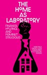 The Home as Laboratory - Luci Cavallero ; Vernica Gago ; Liz Mason-Deese - 9781945335075