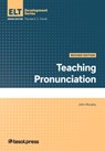 Teaching Pronunciation, Revised - John Murphy - 9781945351846