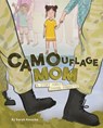 Camouflage Mom - Sarah Hovorka - 9781945369612