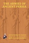 Armies of Ancient Persia - Marek Adam Wozniak - 9781945430084