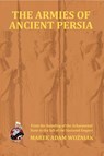 Armies of Ancient Persia - Marek Adam Wozniak - 9781945430084