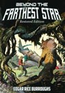Beyond the Farthest Star - Edgar Rice Burroughs - 9781945462368