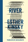 River - Esther Kinsky - 9781945492174