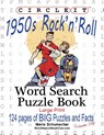Circle It, 1950s Rock'n'Roll, Word Search, Puzzle Book - Lowry Global Media LLC ; Maria Schumacher ; Mark Schumacher - 9781945512780