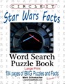 Circle It, Star Wars Facts, Word Search, Puzzle Book - Lowry Global Media LLC ; Mark Schumacher - 9781945512841