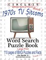 Circle It, 1970s Sitcoms Facts, Book 1, Word Search, Puzzle Book - Lowry Global Media LLC ; Joe Aguilar ; Mark Schumacher - 9781945512995
