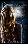 Bloodbonded - Amy Rose Davis - 9781945557996
