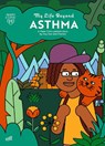 My Life Beyond Asthma - Hey Gee - 9781945564598
