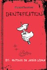 Gentefication - Antonio de Jesús López - 9781945588969