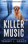 Killer Music - Tammy L Grace - 9781945591273