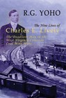 Yoho, R: Nine Lives of Charles E. Lively - R. G. Yoho - 9781945602108