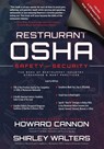 Restaurant OSHA Safety and Security - Howard Cannon ; Shirley Ann Walters - 9781945614002