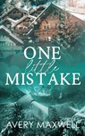 One Little Mistake - Avery Maxwell - 9781945631900