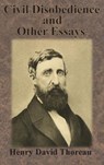 Civil Disobedience and Other Essays - Henry David Thoreau - 9781945644214