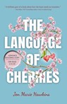 The Language of Cherries - Jen Marie Hawkins - 9781945654459