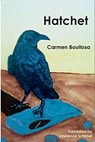 Hatchet / Hamartia - Carmen Boullosa - 9781945680397