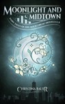 Moonlight And Midtown - Christina Bauer - 9781945723469