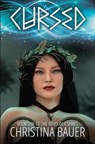 Cursed Special Edition: Beholder Series 1 - Christina Bauer - 9781945723971