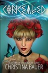 Concealed Special Edition: Beholder Series 2 - Christina Bauer - 9781945723995