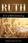 Book of Ruth Commentary - William R Doolin - 9781945774317