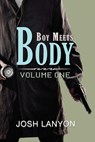 Boy Meets Body - Josh Lanyon - 9781945802577