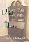 The Least of These - Lee'ah D. B. Giaquinto - 9781945967795